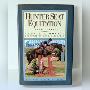 Hunter Seat Equitation Hardcover Book Equestrian Horseback Riding  Horses